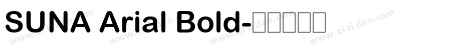 SUNA Arial Bold字体转换